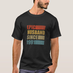 Epic Husband Since 1991 Vintage 30Th Wedding Anniv T-Shirt