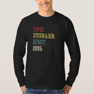 Epic Husband Since 1995  27th Wedding Aniversary T-Shirt