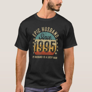 Epic Husband Since 1995 28th Wedding Anniversary T-Shirt