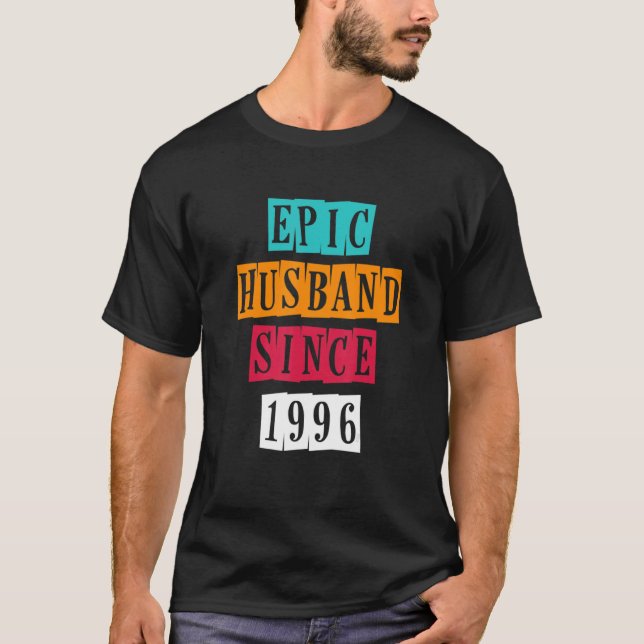 Epic Husband Since 1996  26 Wedding Anniversary Vi T-Shirt (Front)