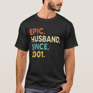 Epic Husband Since 2001 21st Wedding Aniversary V T-Shirt