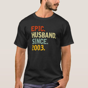 Epic Husband Since 2003 Funny 19th Wedding Annive T-Shirt