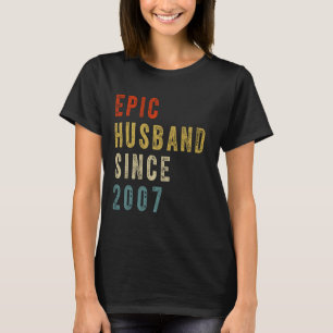 Epic Husband Since 2007 Couple 17th wedding Annive T-Shirt