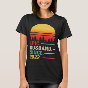 Epic Husband Since 2022 Happy Anniversary T-Shirt