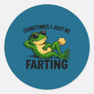 Epic I Farting Frog Sometimes Just Classic Round Sticker