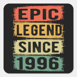 Epic Legend Since 1996 Vintage 1996 Birthday Gift Square Sticker