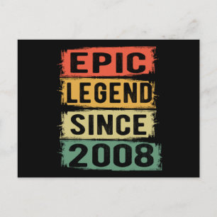 Epic Legend Since 2008 Vintage 2008 Birthday Gift Postcard