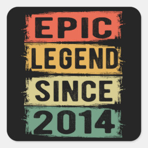 Epic Legend Since 2014 Vintage 2014 Birthday Gift Square Sticker