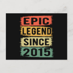 Epic Legend Since 2015 Vintage 2015 Birthday Gift Postcard