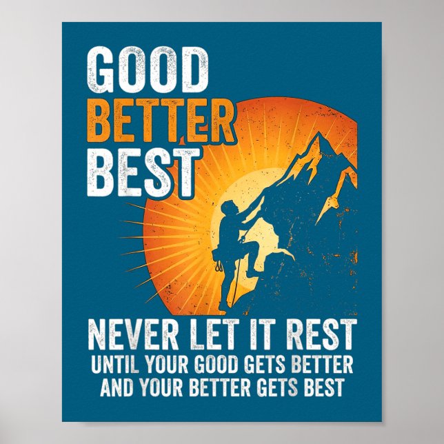 Epic Let It Rest Never Till Better Good Good Gets Poster (Front)