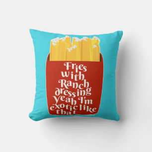 Epic Ranch on Fries Slogan Cushion