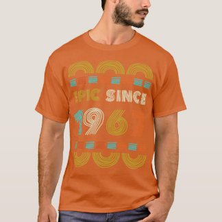 Epic Since 1967 Birthday Gift Family BbayGift T-Shirt