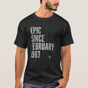 EPIC SINCE FEBRUARY 1963 59Th Birthday T-Shirt