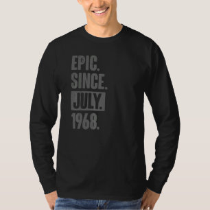 Epic Since July 1968 54 Year Old 54th Birthday T-Shirt