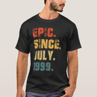 Epic Since July 1999 23rd Birthday  23 Years Old T-Shirt