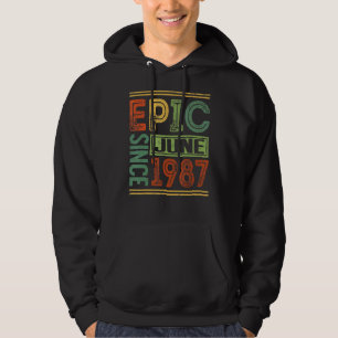Epic Since June 1987 35 Birthday Apparel Epic Birt Hoodie