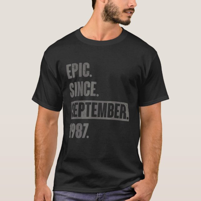Epic Since September 1987 35 Year Old 35th Birthda T-Shirt (Front)