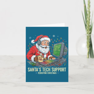 Epic Tech Support Rebooting s Computer Santa Santa Card