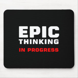 Epic Thinking In Progress Big Ideas Introvert Game Mouse Mat
