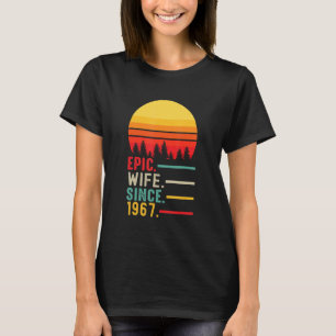 Epic Wife Since 1967, Happy Anniversary T-Shirt