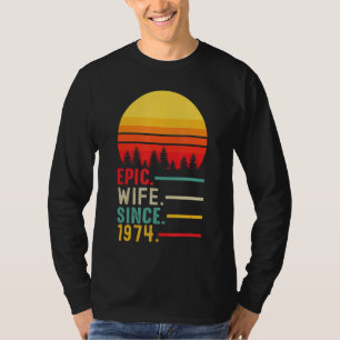 Epic Wife Since 1974, Happy Anniversary T-Shirt
