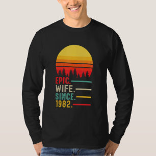 Epic Wife Since 1982, Happy Anniversary T-Shirt