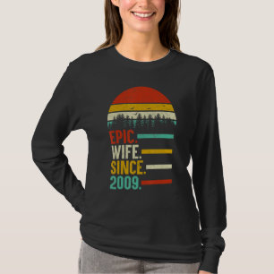 Epic Wife Since 2009 11th Wedding Anniversary For T-Shirt