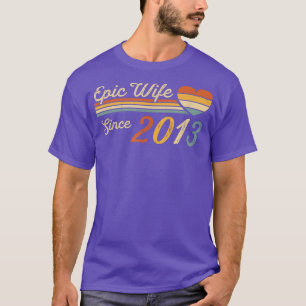 Epic Wife Since 2013  9th Wedding Anniversary 9 Ye T-Shirt
