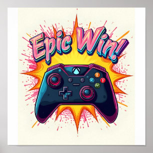 Epic Win Game Controller Poster