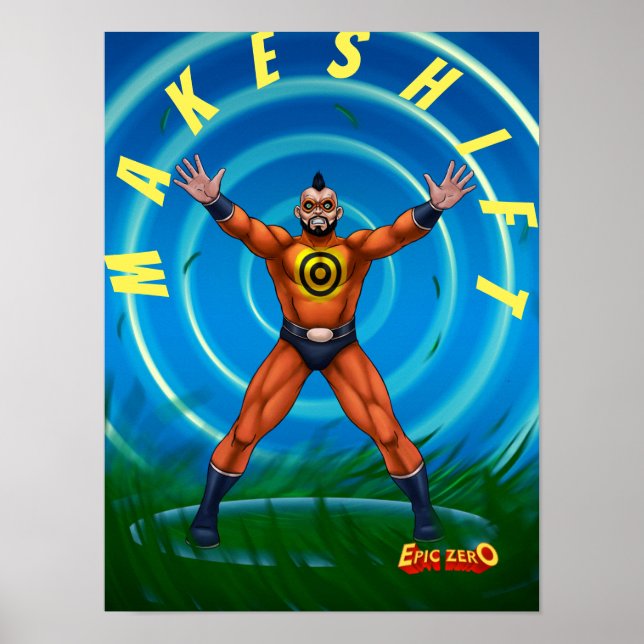 Epic Zero Makeshift Poster (Front)
