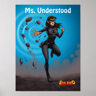 Epic Zero Ms. Understood Poster