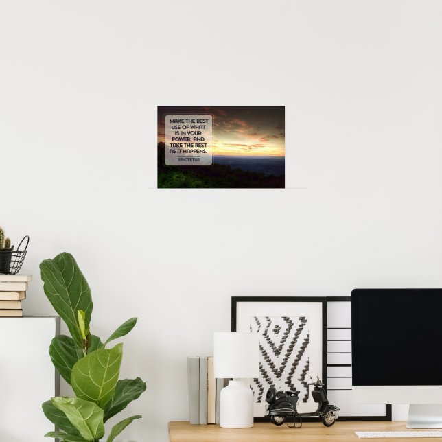Epictetus Inspirational Quote "Best use" Poster (Home Office)