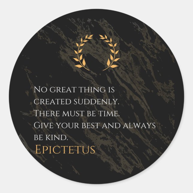 Epictetus's Recipe for Greatness Classic Round Sticker (Front)