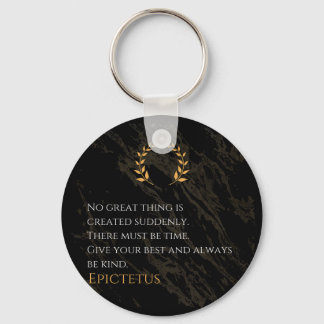 Epictetus's Recipe for Greatness Key Ring