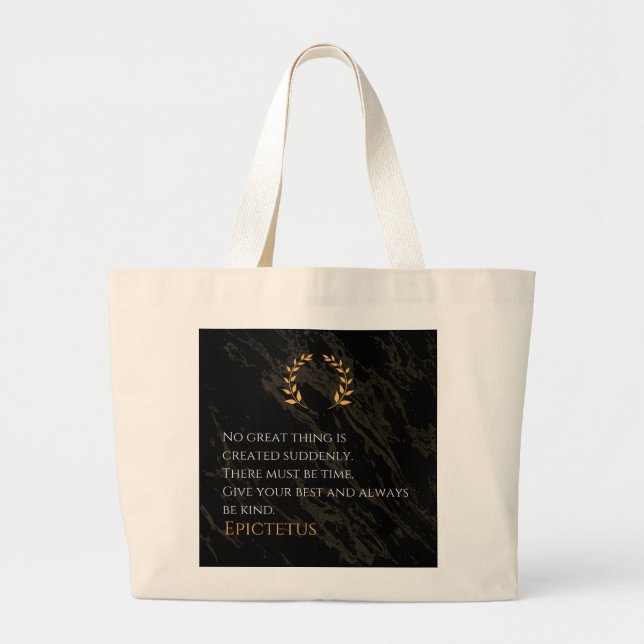Epictetus's Recipe for Greatness Large Tote Bag (Front)