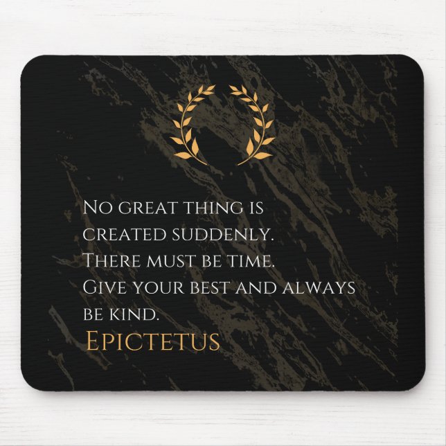 Epictetus's Recipe for Greatness Mouse Mat (Front)