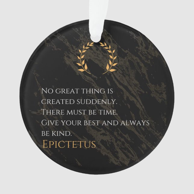 Epictetus's Recipe for Greatness Ornament (Front)