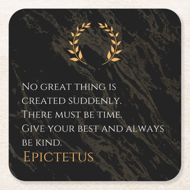 Epictetus's Recipe for Greatness Square Paper Coaster (Front)