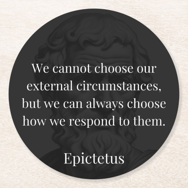 Epictetus's Wisdom: Empowerment through Response Round Paper Coaster (Front)