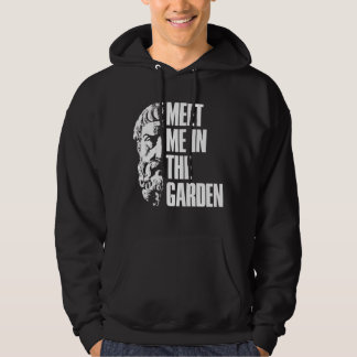 Epicurus Meet Me In The Garden Hedonist Hoodie