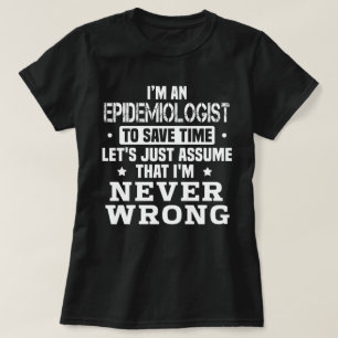 Epidemiologist T-Shirt