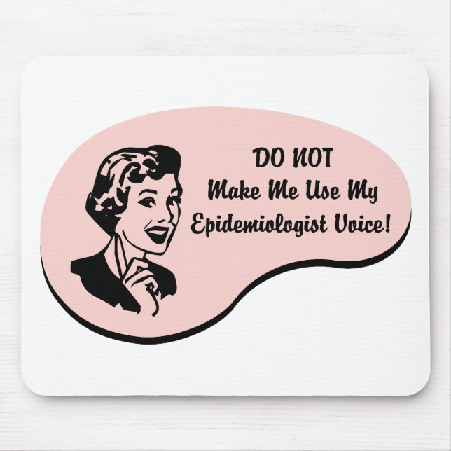 Epidemiologist Voice Mouse Mat (Front)