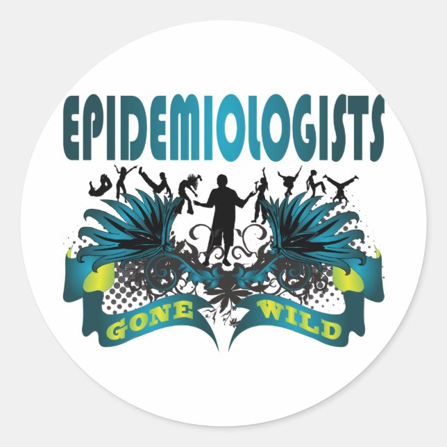 Epidemiologists Gone Wild Classic Round Sticker (Front)