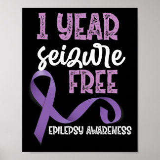 Epilepsy Awareness 1 Year Seizure Free Ribbon  Poster