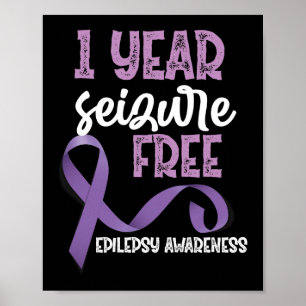 Epilepsy Awareness 1 Year Seizure Free Ribbon Poster