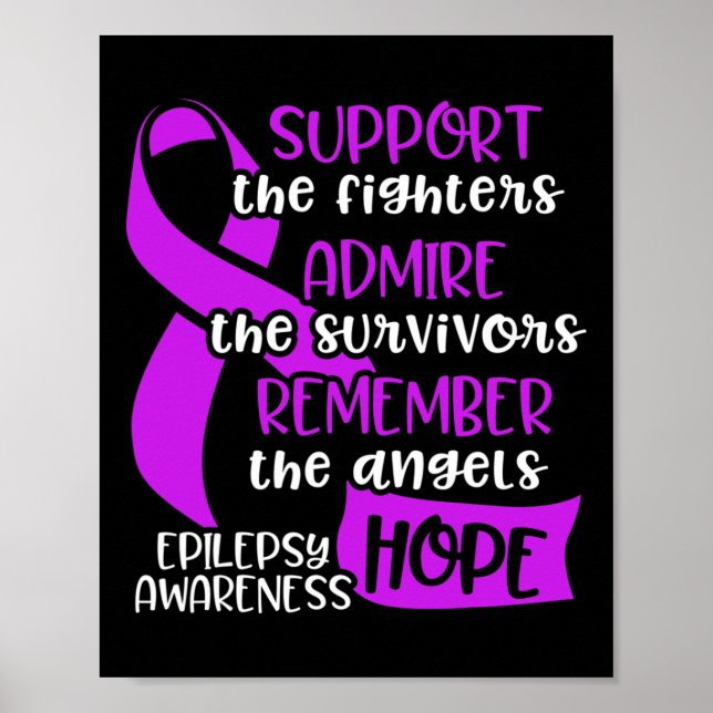Epilepsy Awareness Admire Epileptic Warrior Surviv Poster (Front)