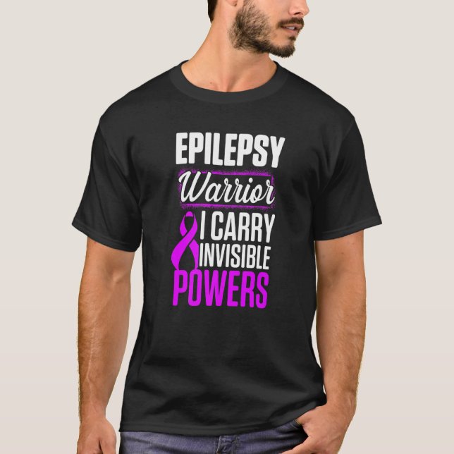 Epilepsy Awareness Carry Epileptic Warrior Survivo T-Shirt (Front)