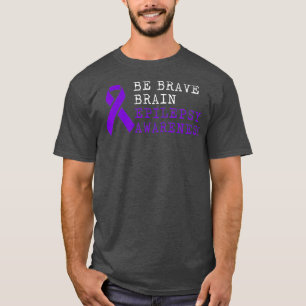 Epilepsy Awareness Choice Fun Epileptic Warrior T-Shirt