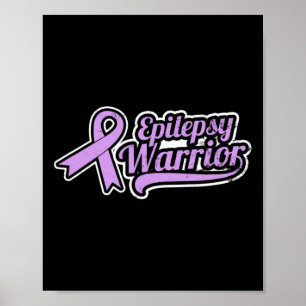 Epilepsy Awareness Design Warrior Gift Poster