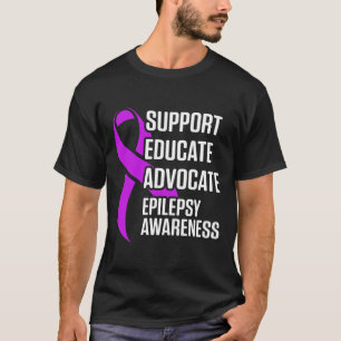 Epilepsy Awareness Educate Epileptic Warrior Survi T-Shirt